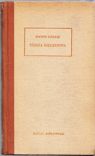 Gorkij: Vássza Zseleznova antikvár