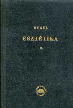 G. W. F. Hegel: Esztétika II. antikvár