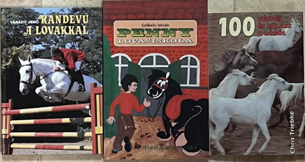Chris Triebke, Várady Jenő, Székely István: Lovas könyvcsomag (3 kötet) antikvár