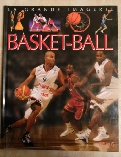 Jacques Beaumont, Sylvie Deraime: Basket-ball antikvár