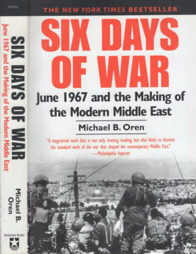 Michael B. Oren: Six Days of War – June 1967 and the Making of the Modern Middle East antikvár