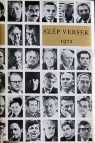 Weöres Sándor Zelk Zoltán Kormos István Pilinszky János: Szép versek    (WEÖRES SÁNDOR, zettli Josónak I-II.	 Az Ideal,  Napóleonra , Psyche confessioja, Vénus és Mars, Egy könyvárushoz I-II.)  A szerzők fekete-fehér fotóival illusztrált könyv. antikvár