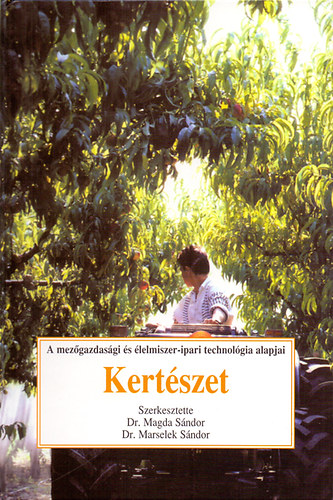 Magda Sándor dr., Dr. Marselek Sándor: Kertészet antikvár