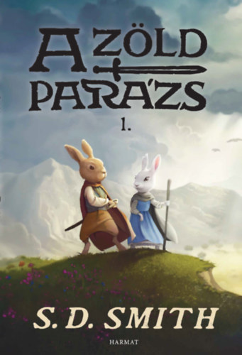 Smith, S.d.: A Zöld Parázs 1. könyv