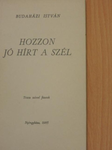 Hozzon jó hírt a szél antikvár