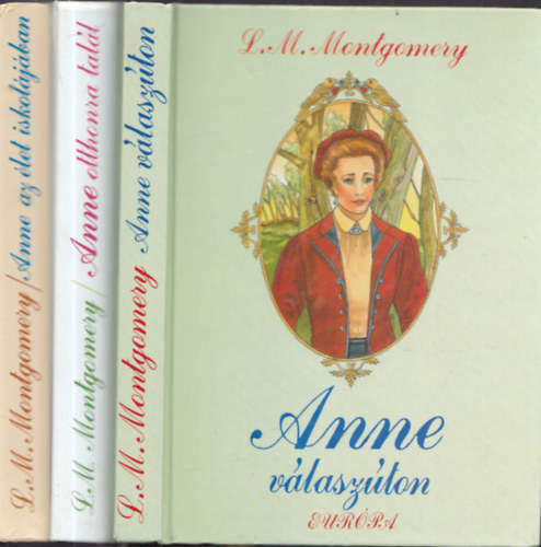 Lucy Maud Montgomery: Anne sorozat 1-3. rész: Anne otthonra talál + Anne az élet iskolájában + Anne válaszúton antikvár