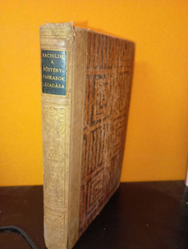 Rachilde: A nőstényfarkasok lázadása (Az erotika művészei) antikvár