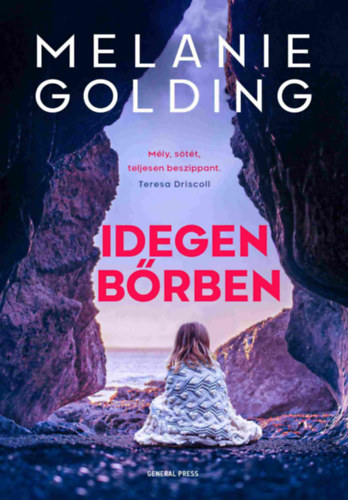 Melanie Golding: Idegen bőrben antikvár