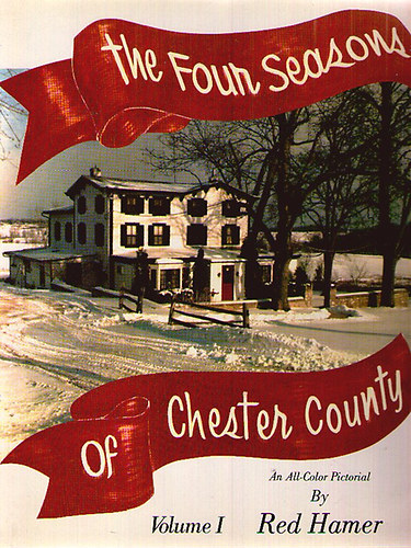 Red Hamer: The Four Seasons of Chester County antikvár