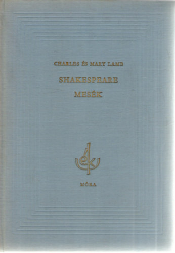 Charles Lamb; Mary Lamb: Shakespeare-mesék antikvár