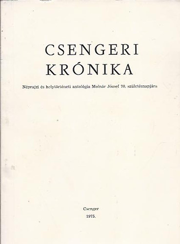 Dankó Imre (szerk.): Csengeri krónika antikvár