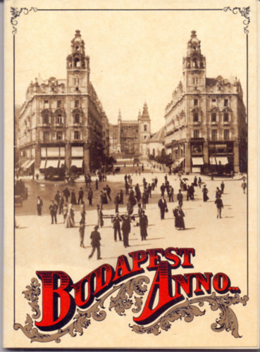 Klösz György (fotók): Budapest anno... (füzet formátum!) antikvár