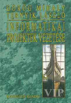 Görög M.-Ternyik L.: Informatikai projektek vezetése antikvár