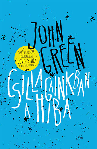 John Green: Csillagainkban a hiba könyv