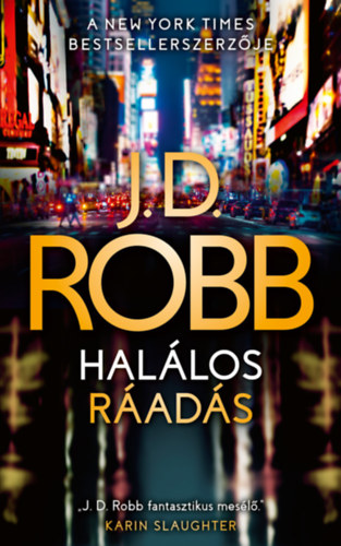 J. D. Robb: Halálos ráadás könyv