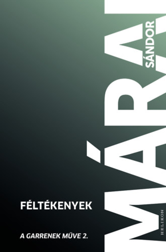 Márai Sándor: Féltékenyek könyv