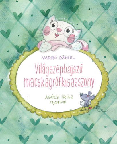 Világszépbajszú macskagrófkisasszony akciós termékkép 1