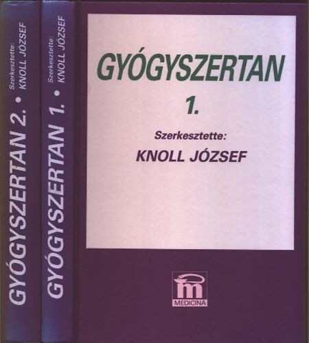 Knoll József (szerk.): Gyógyszertan I-II. antikvár