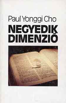 Paul Yonggi Cho: Negyedik dimenzió antikvár