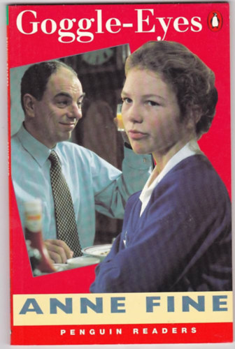 Anne Fine: Goggle Eyes/Level 3. antikvár