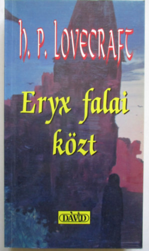 H. P. Lovecraft: Eryx falai közt antikvár