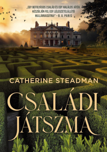 Steadman, Catherine: Családi játszma antikvár
