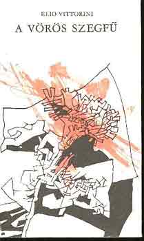 Elio Vittorini: A vörös szegfű (három regény) antikvár