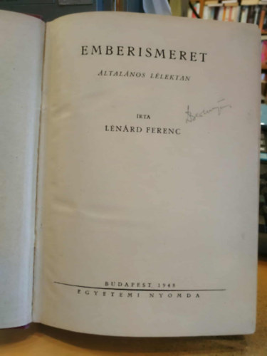 Lénárd Ferenc, Mérei Ferenc: 2 mű egybekötve: Emberismeret (Általános lélektan) + Gyermektanulmány antikvár