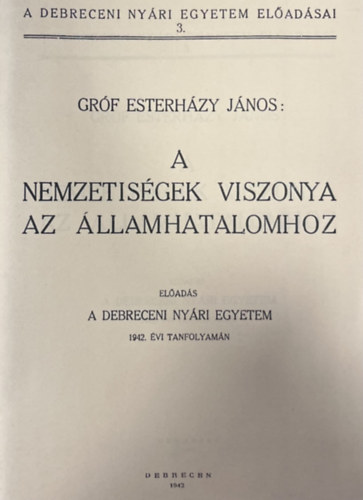 Gróf Eszterházy János: A nemzetiségek viszonya az államhatalomhoz (Hasonmás kiadás) antikvár