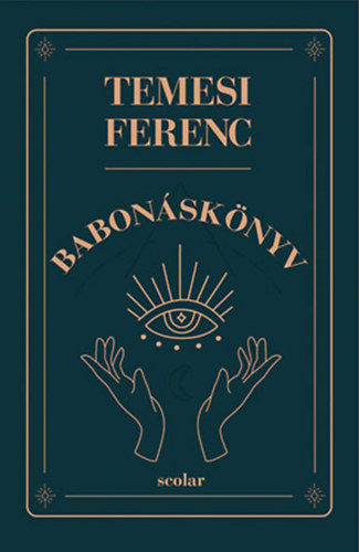 Temesi Ferenc: Babonáskönyv könyv