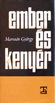 Marosán György: Ember és kenyér antikvár