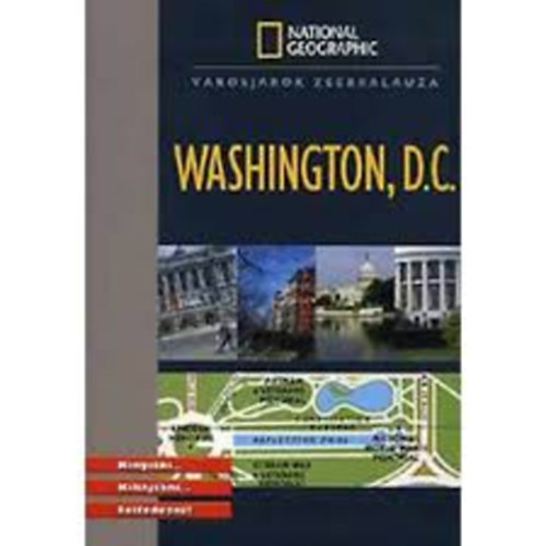 Washington, D.C. (National Geographic) - Városjárók zsebkalauza antikvár