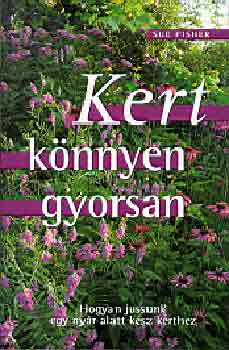 Sue Fisher: Kert könnyen, gyorsan antikvár