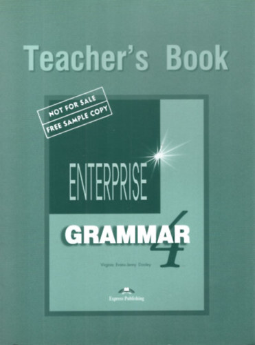 Jenny Dooley - Virginia Evans: Teacher's Book Enterprise Grammar 4 antikvár