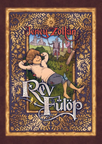 Jeney Zoltán: Rév Fülöp könyv