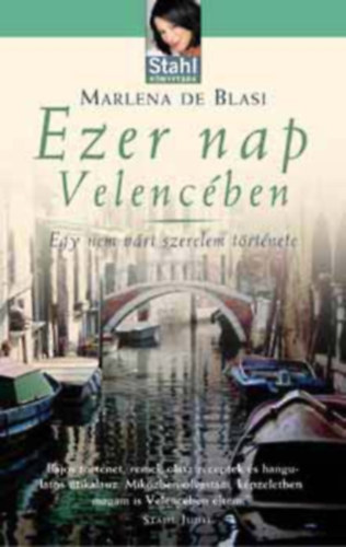Marlene de Blasi: Ezer nap Toszkánában + Ezer nap Velencében antikvár