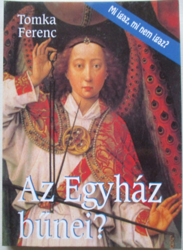 Tomka Ferenc: Az Egyház bűnei? antikvár