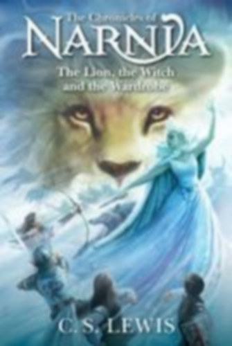 Lewis, C. S.: Chronicles of Narnia 02. Lion, the Witch and the Wardrobe idegen