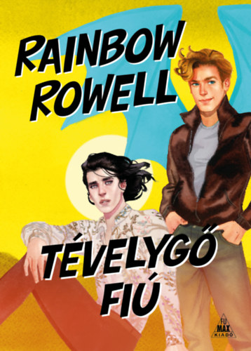 Rainbow Rowell: Tévelygő fiú e-Könyv