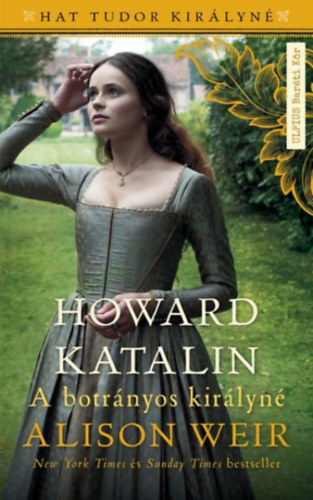 Alison Weir: Howard Katalin e-Könyv