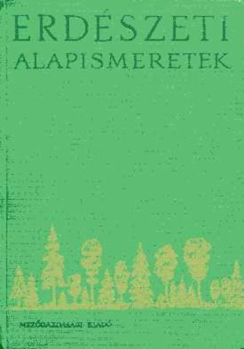 Dr. Tompa Károly: Erdészeti alapismeretek antikvár