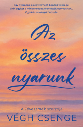 Végh Csenge: Az összes nyarunk könyv