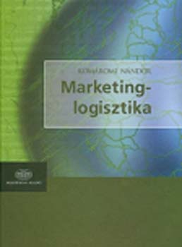 Komáromi Nándor: Marketinglogisztika antikvár