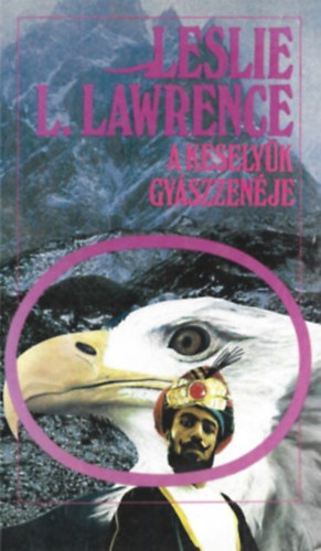 Leslie L. Lawrence: 2 db könyv, A keselyűk gyászzenéje, Holdanyó fényes arca antikvár