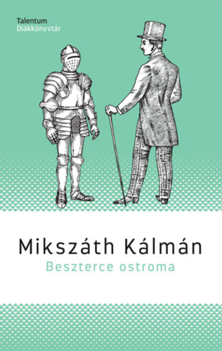 Mikszáth Kálmán: Beszterce ostroma könyv