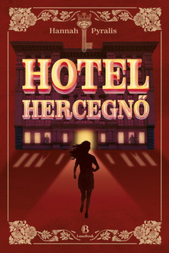 Hannah Pyralis: Hotelhercegnő antikvár