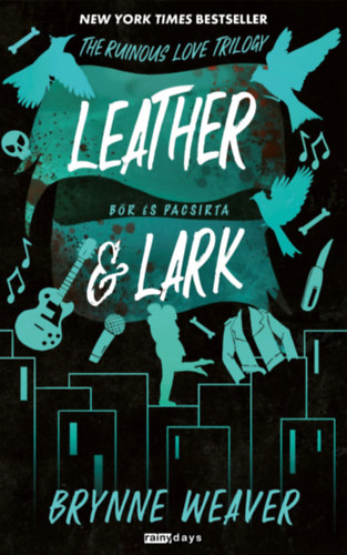 Brynne Weaver: Leather and Lark - Bőr és Pacsirta e-Könyv