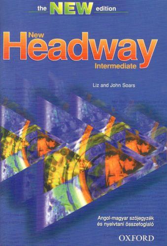 Elekes Katalin (szerk.): New Headway Intermediate - Angol-magyar szójegyzék és nyelvtani összefoglaló antikvár