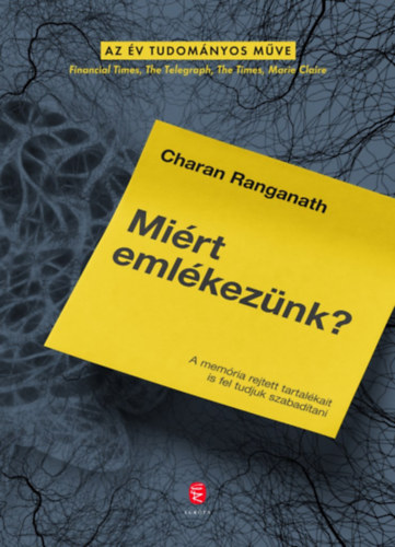 Charan Ranganath: Miért emlékezünk? könyv