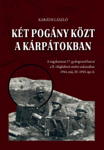 Karáth László: Két pogány közt a Kárpátokban könyv